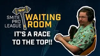 SMITE Pro League Waiting Room: Road to Worlds Week 3