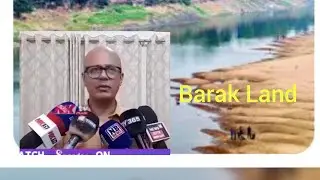 siladittya karana prithak Barak Land