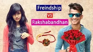 FRIENDSHIP DAY VS RAKSHA BANDHAN By NRS Vines