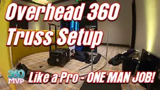 360 MVP Photo booth | Vlog #1 | 360 Overhead Truss Setup walk-thru | One man Job!