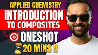 Introduction to Composites | One Shot | Applied Chemistry | Pradeep Giri SIr
