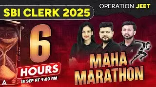 SBI Clerk 2025 Preparation | Operation Jeet 6-Hour SBI Clerk Complete Study Marathon