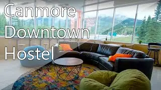 Canmore Downtown Hostel tour | Canmore, Alberta