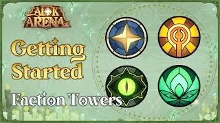 Getting Started: Faction Towers Guide [Tutorial] | AFK Arena