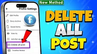 How to Delete ALL POSTS on Facebook 2026 (Android & iOS)