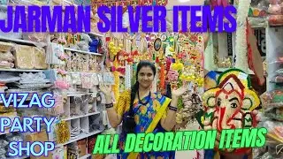 VIZAG PARTY SHOP #varalaxmi vratham shopping #function decoration items #Jarman silver items
