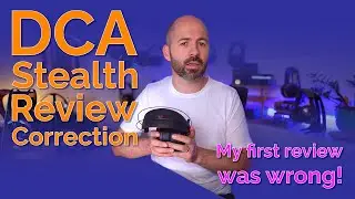 DCA Stealth Review Correction - What went wrong with the first review?