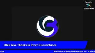 2026 Give Thanks In Every Circumstance I Borne Generation Inc.