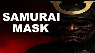 Samurai Masks  The Fear Behind the Armor