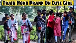 Train Horn Prank On Cute Girls 😲😲  || Funky Yash