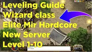 Legend Of Mir 2 Beginners Guide Wizard Class Elite Mir Hardcore Server