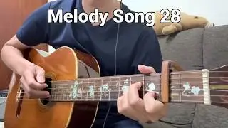 Melody Song 28 (Gaining Jehovah&rsquo;s Friendship)  Fingerstyle Guiter Cover by Oliver #guitarcover
