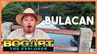 Bogart the Explorer: BULACAN