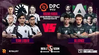 Team Liquid vs Alliance - DPC WEU 2021/22 Tour 3: Division I - Round-Robin - BO3
