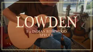 Lowden F12 Indian Rosewood Sitka Spruce played by Ruud van Halder | Demo