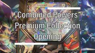 Combined Powers Premium Collection Opening - Pok&eacute;mon TCG