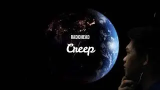 Creep - Radiohead