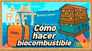 como hacer biocombustible🎮| raft tutorial gameplay espa&ntilde;ol
