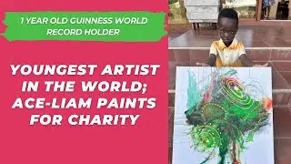 1 year 10 month old Youngest artist in the world; Ace-Liam paints for a Charitable Cause.