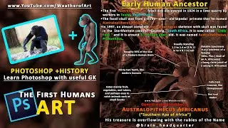 #Australopithecus | easy #Photoshop #manipulation | Photoshop + Early Human #Ancestor History #Ep 2