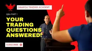 Your DiNapoli Trading Questions Answered Part 1