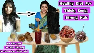 This Diet Stops Hair Loss, Hair Thinning, Turns White Hairs Into Black, बाल लंबे,घने,मजबूत बनाये।