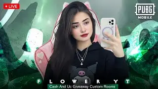 PUBG MOBILE LIVE | UC AND CASH GIVE AWAY | CUSTOM ROOMS | ROAD TO 30K | FLOWER YT