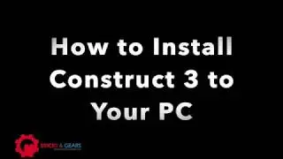 Как установить Construct 3