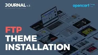 Journal 3.1 - FTP Theme Installation & Demo Import