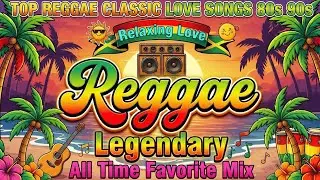 TOP REGGAE MIX 2026 ❤MOST REQUESTED REGGAE LOVE SONGS 2026 ❤ ALL TIME FAVORITE REGGAE SONGS