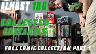 My Entire Comic Book Collection 2026 Part 1 Collected Editions