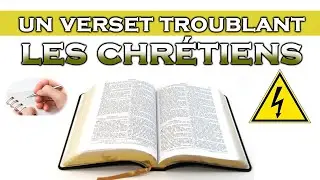Un verset troublant pour les chr&eacute;tiens! (pr&eacute;parez votre Bible J&eacute;sus vous parle)