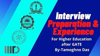 How to prepare for interview at IISc,IIT's,and IIIT's after GATE?|Preparation,Eperience, and Tips|