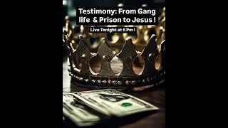 Testimony: From Gang life and Prison to Jesus !