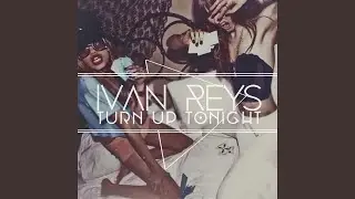Turn up Tonight