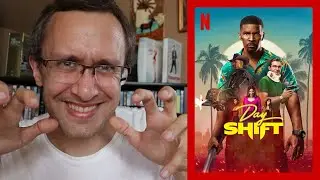 Day Shift - A Netflix Review