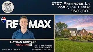 FOR SALE: 2757 Primrose Ln, York, PA 17402 $600,000
