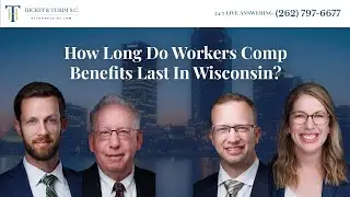 How long do workers' comp benefits last in Wisconsin? - Hickey & Turim S.C.