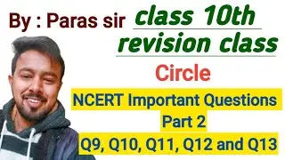 Circles class 10th| Revision | important questions 