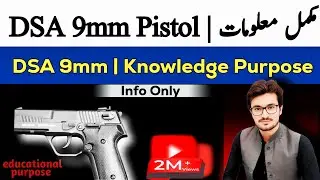 DSA Trushot 9mm Pistol | Daudsons Armoury Pakistan | Sirf Taleemi Maqsad