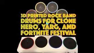 3D Printed Drums for CloneHero YARG and Fortnite Festival - The Release