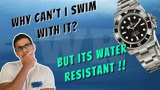 DO NOT SWIM WITH YOUR WATCH | Some Common Misconceptions About Water Resistance in Watches