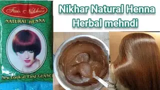Nikhar mehandi | nikhar herbal henna mehandi || henna for hair || nikhar Natural Herbal Reviews