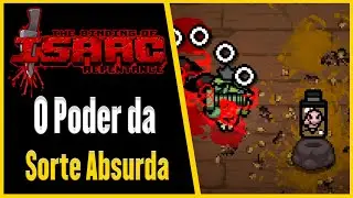A ULTRA SORTE TARDIA - Do 0 ao Dead God  - #211 - The Binding of Isaac Repentance