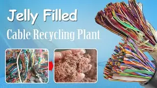 Jelly Filled Cables Recycling - Greasy Underground/Telephone Cables Recovery Plant