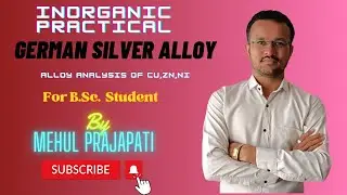 German Silver Alloy | Alloy analysis of Cu, Zn, Ni | Chemistry Practical