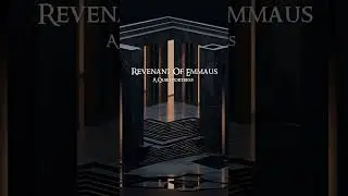 REVENANT OF EMMAUS - A Quiet Fortress (Official Visualizer)