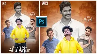 Allu Arjun birthday banner editing in pscc || hero birthday CDP tutorial