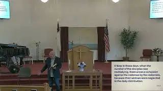 Acts 6:1-7; Acts 8:26-40- Pastor Ken Dalton