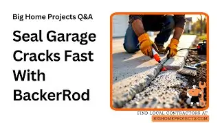 Flexible Garage Foundation Crack Sealing Guide With BackerRod Tips